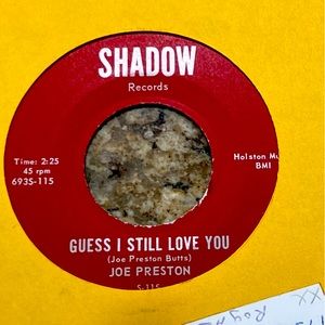 BRISTOL TENN Joe Preston 
Guess I Still Love You
on Shadow
VG++